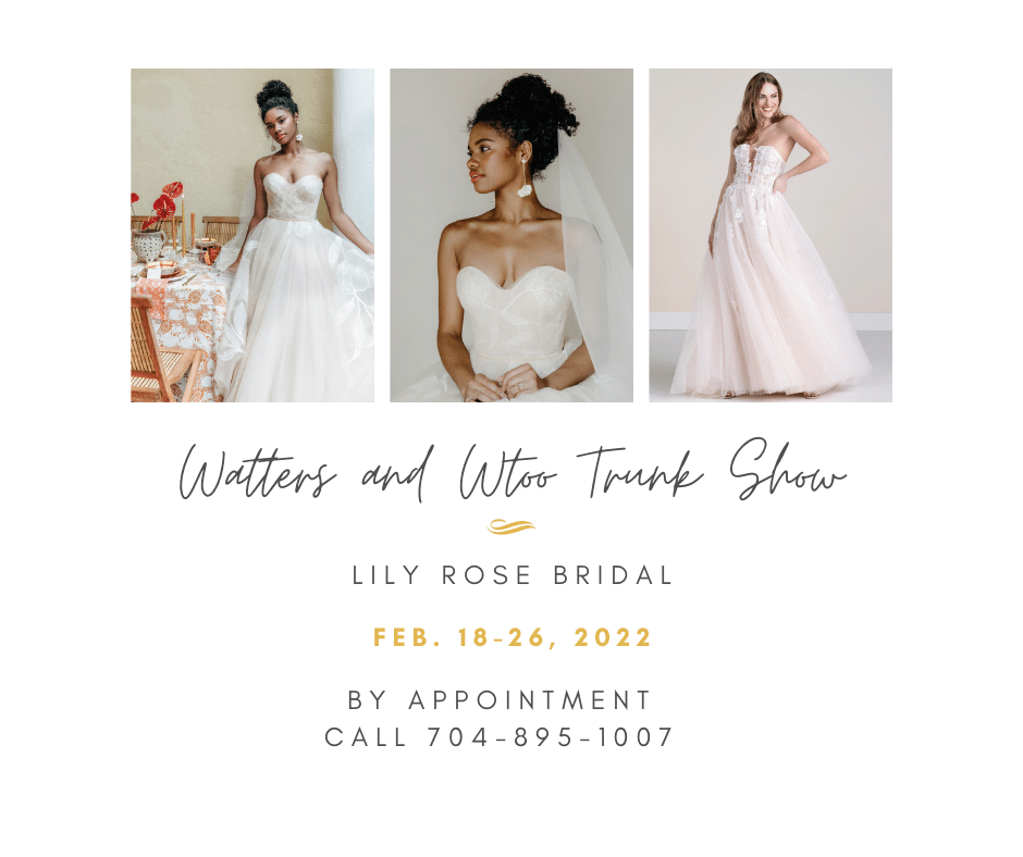 LILY ROSE BRIDAL Watters Wtoo Trunk Show 2022 Facebook Post